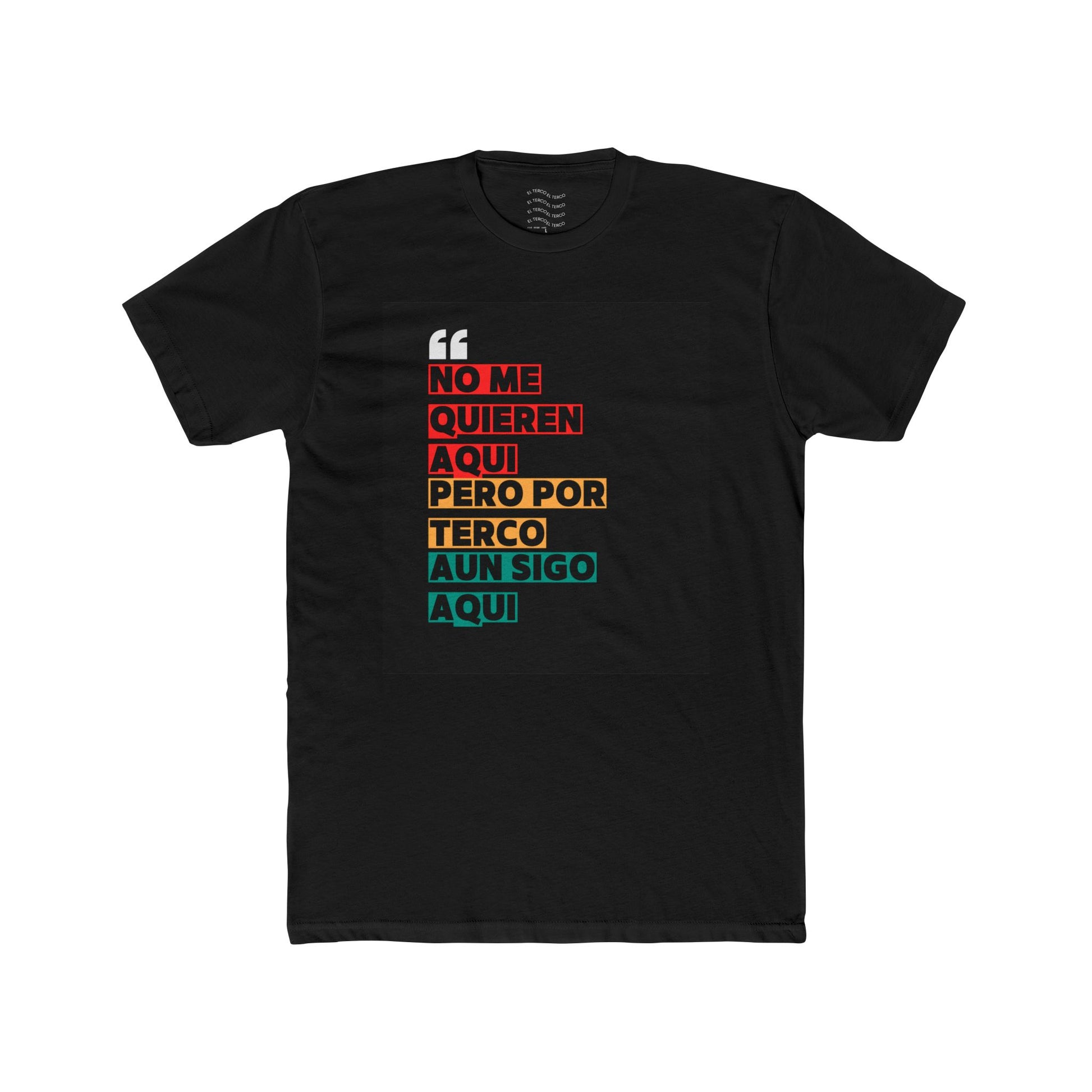 Terco y Firme Playera
